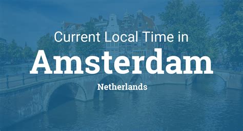 5 pm amsterdam time|Time in Amsterdam, Netherlands now.